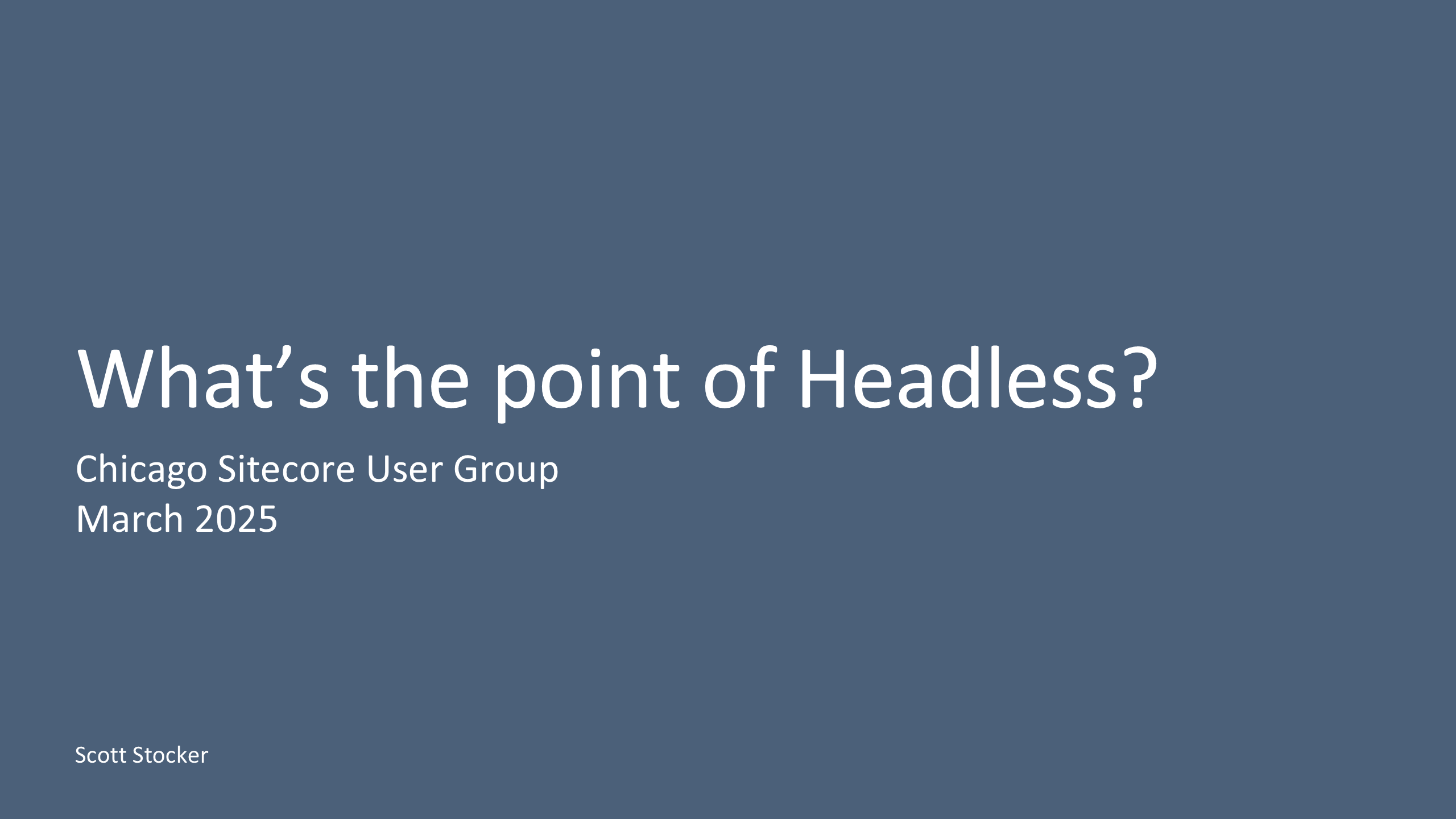 whats the point of headless